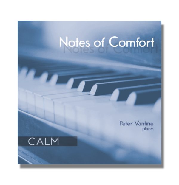 Notes of Comfort Calm